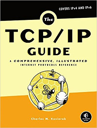 TCP/IP Guide—a comprehensive, illustrated Internet protocols reference—includes TCP/IP, UDP, ICMP, etc.